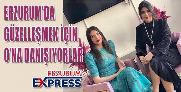 ERZURUM'DA GÜZELLİK KAHRAMAN'DAN SORULUR 