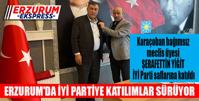 ERZURUM'DA İYİ PARTİYE KATILIMLAR SÜRÜYOR