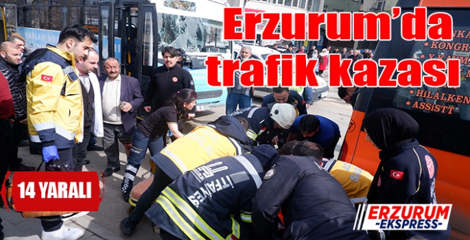  Erzurum’da trafik kazası; 14 yaralı