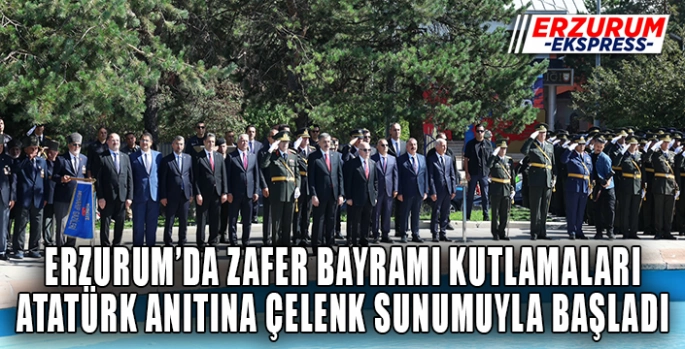 Erzurum'da Zafer Bayramı kutlamaları başladı 