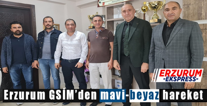 Erzurum GSİM’den mavi-beyaz hareket