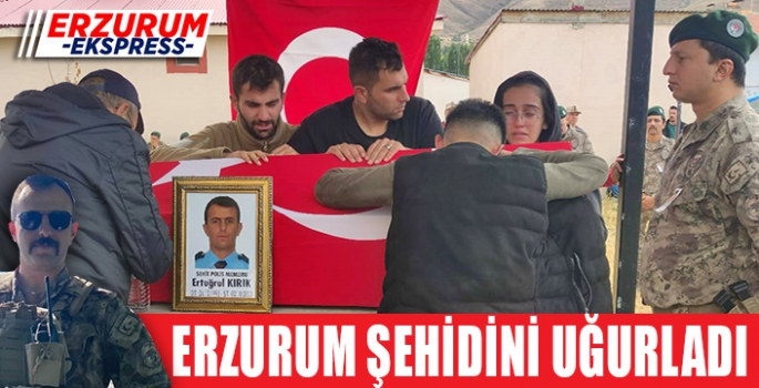 ERZURUM ŞEHİDİNİ UĞURLADI