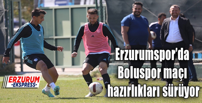 Erzurumspor’da Boluspor maçı hazırlıkları sürüyor