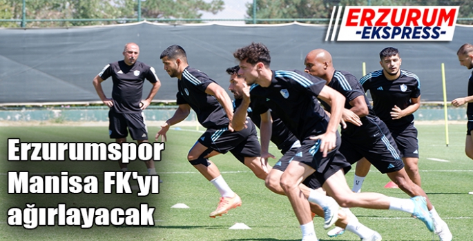 Erzurumspor FK, Manisa FK'yı ağırlayacak.