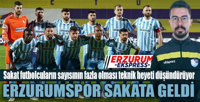 Erzurumspor sakata geldi