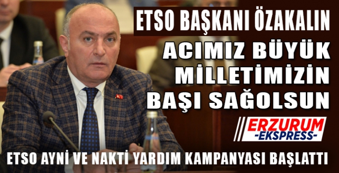 ETSO’dan Deprem bölgesine yardım kampanyası