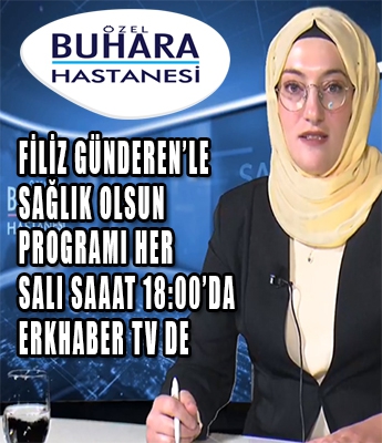 FİLİZ GÜNDEREN'LE SAĞLIK OLSUN PROGRAMI HER SALI ERKHABER TV'DE 