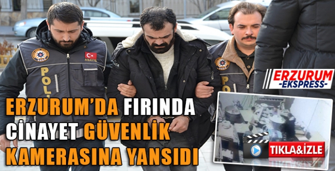 Fırında cinayet kamerada