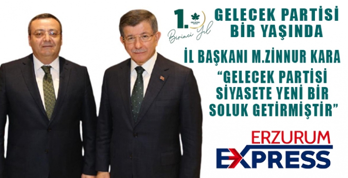 GELECEK PARTİSİ BİR YAŞINDA