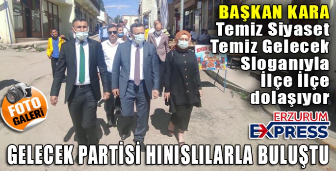 GELECEK PARTİSİ HINISLILARLA BULUŞTU