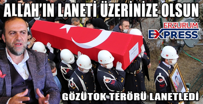 GÖZÜTOK TERÖRÜ LANETLEDİ