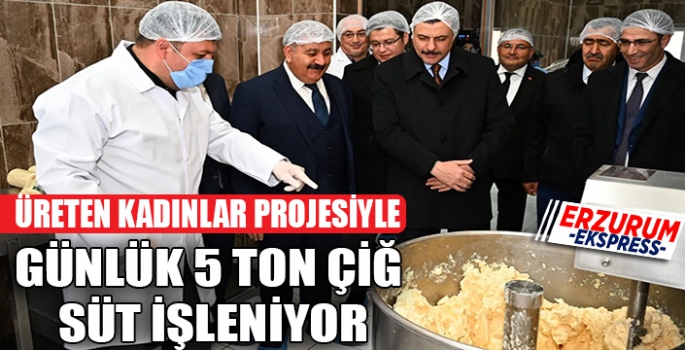 Günde 5 ton çiğ süt işleniyor