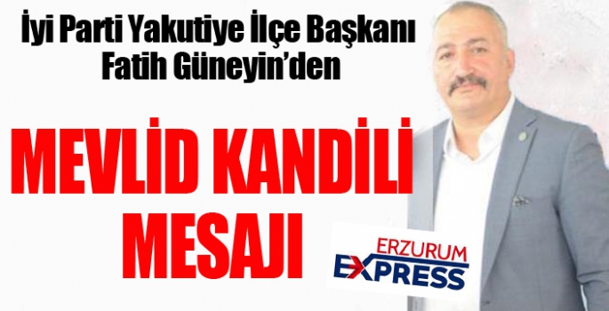 Güneyin'den Mevlid Kandili mesajı...