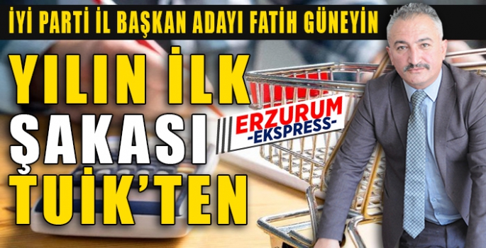 GÜNEYİN, YILIN İLK ŞAKASI TUİK'TEN 