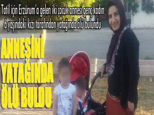 2 çocuk annesi kadın kalp krizinden öldü