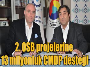 2. OSB projelerine 13 milyonluk CMDP desteği