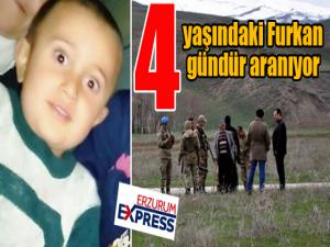 4 yaşındaki Furkan 4 gündür aranıyor