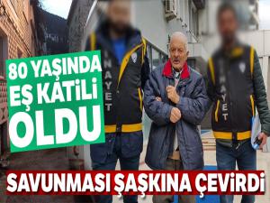 80 yaşında eş katili oldu 20 yıl hapsi duyunca, 'Boynum kıldan ince' dedi