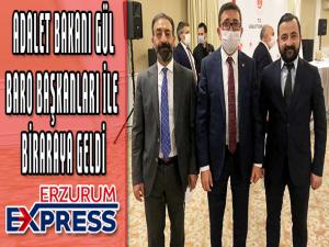 Adalet Bakanı Gül, TBB Başkanı Feyzioğlu ve baro başkanları ile bir araya geldi