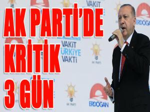 AK Parti'de kritik 3 gün!