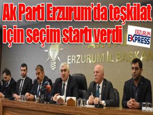 Ak Parti Erzurumda teşkilat için seçim startı verdi