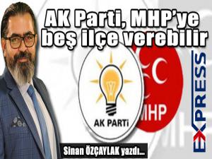 AK Parti, MHPye Erzurumda beş ilçe verebilir