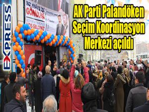  AK Parti Palandöken Seçim Koordinasyon Merkezi açıldı 