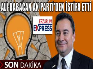 Ali Babacan AK Parti'den istifa etti 