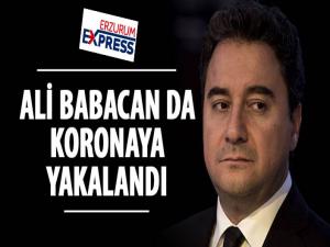 Ali Babacanın korona testi pozitif çıktı