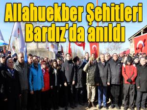 Allahuekber Şehitleri Bardız'da anıldı