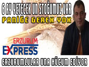 ALTI AY YETECEK UN STOĞUMUZ VAR 