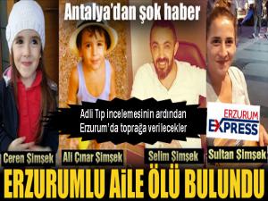 Antalya'dan şok haber: Erzurumlu aile ölü bulundu