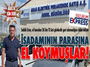 ARAS EDAŞ, işadamının parasına el koydu!