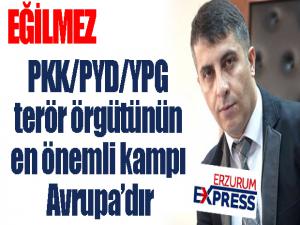 ASİMED Başkanı Eğilmez: PKK/PYD/YPG terör örgütünün en önemli kampı Avrupadır