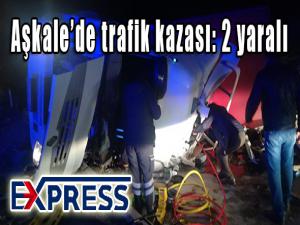 Aşkalede trafik kazası: 2 yaralı 