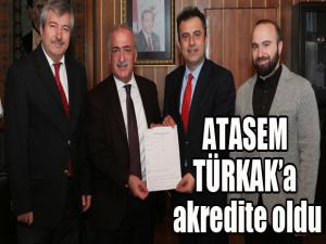 ATASEM, TÜRKAKa akredite oldu