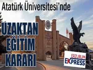 Atatürk Üniversitesinde dersler Uzaktan Eğitim yoluyla verilecek