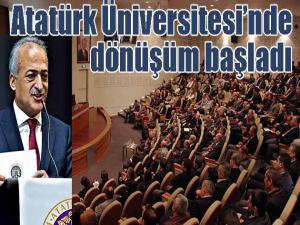 Atatürk Üniversitesinde dönüşüm başladı 