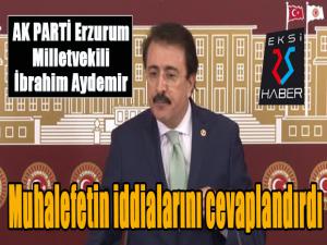 Aydemir muhalefetin iddialarını cevaplandırdı