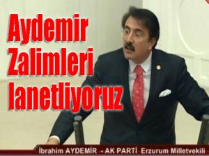  Aydemir: Zalimleri lanetliyoruz 