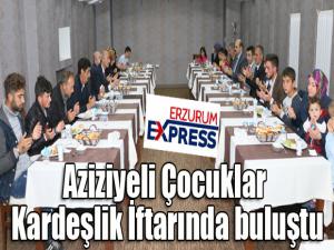 Aziziyeli Çocuklar Kardeşlik İftarında buluştu