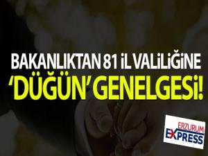 Bakanlıktan 81 İl Valiliğine 'düğün' genelgesi