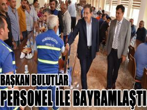 Başkan Bulutlar, personel ile bayramlaştı 