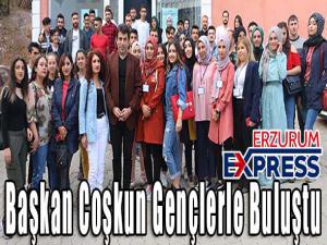 Başkan Coşkun Gençlerle Buluştu