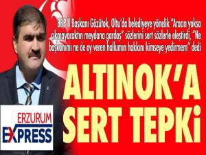 Başkan Gözütok'dan Altınok'a sert tepki!