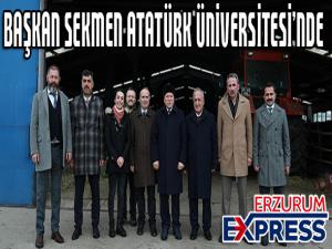 Başkan Sekmen Atatürk Üniversitesinde