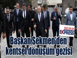 Başkan Sekmenden kentsel dönüşüm gezisi