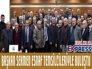 Başkan Sekmen esnaf temsilcileriyle buluştu