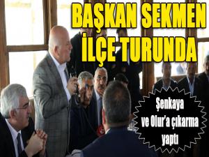 Başkan Sekmen Şenkaya ve Olura çıkarma yaptı