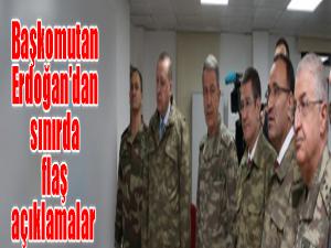 Başkomutan Erdoğan'dan sınırda flaş açıklamalar!